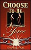Choose to Be Free